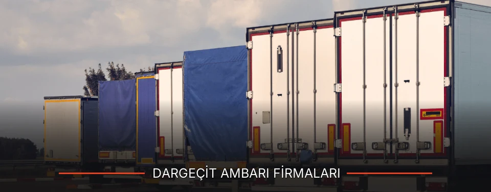 Dargeçit Ambarı Taşımacılık Dargeçit Ambarı Taşımacılık